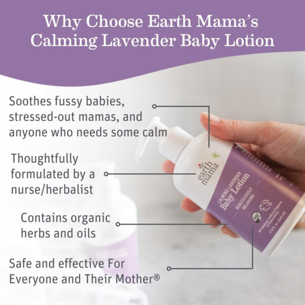 688a7ec7950d59573419d6919bed897ad69ace7ce79181bf16a62.jpg Earth Mama Calming Lavender Baby Lotion for Dry Skin, Calendula Cream for Newborn Skin Care, Organic Moisturizer for Children with Aloe Juice, Rooibos, & Shea Butter, Lavender Lotion, 8 Fl Oz